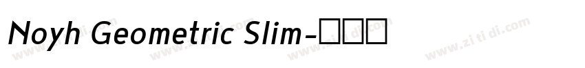 Noyh Geometric Slim字体转换